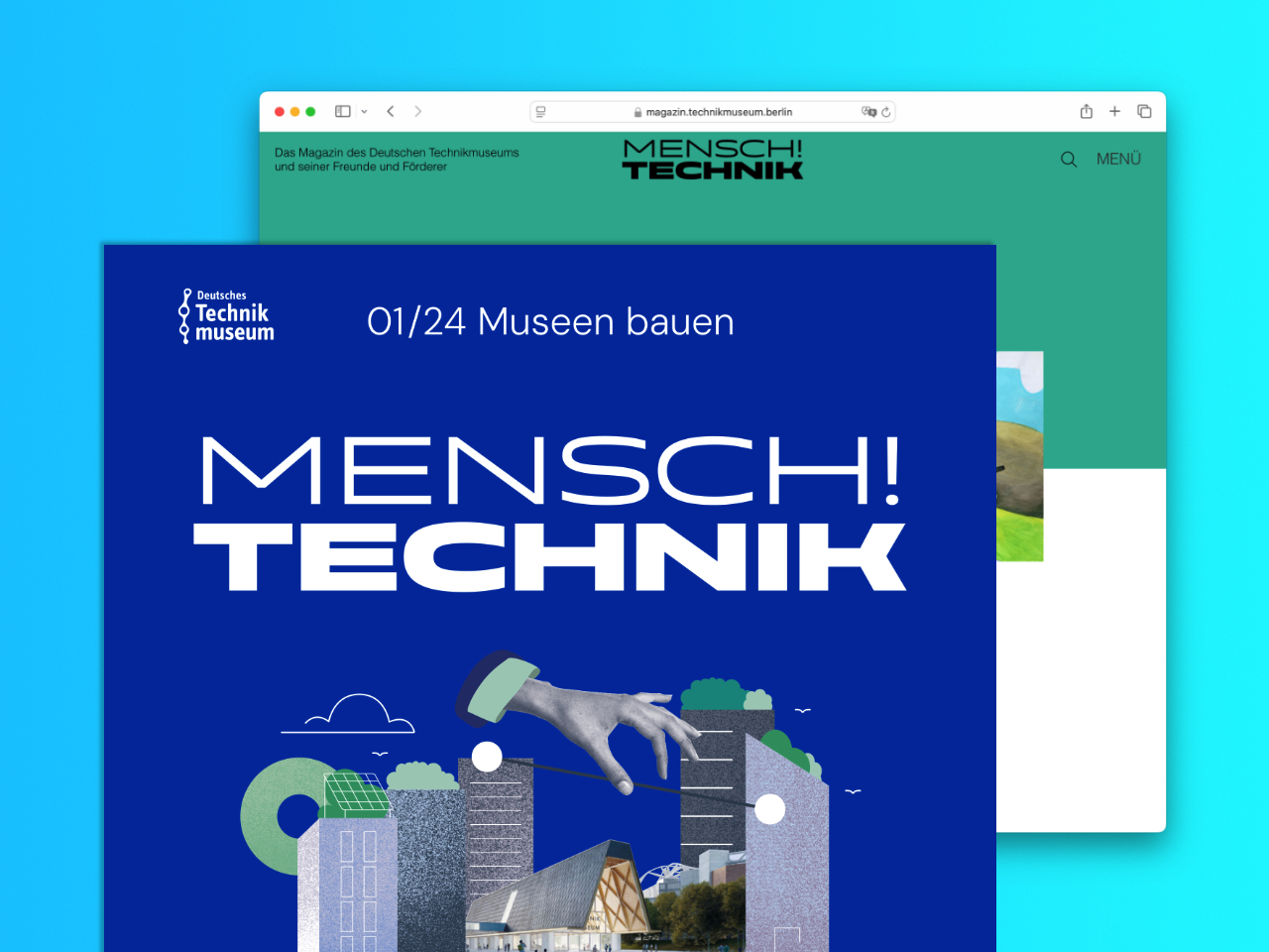 Im Vordergrund das Cover des Magazins "Mensch! Technik" des Deutschen Technikmuseums. Dahinter der Screenshot des Blogs "Mensch! Technik".